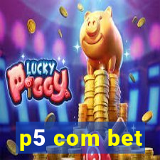 p5 com bet